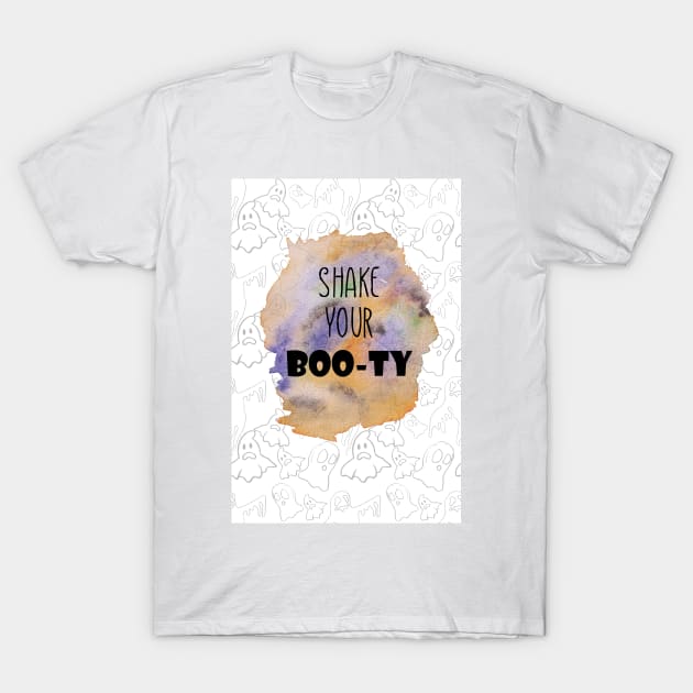 Shake your Boo-ty T-Shirt by CharlieCreates